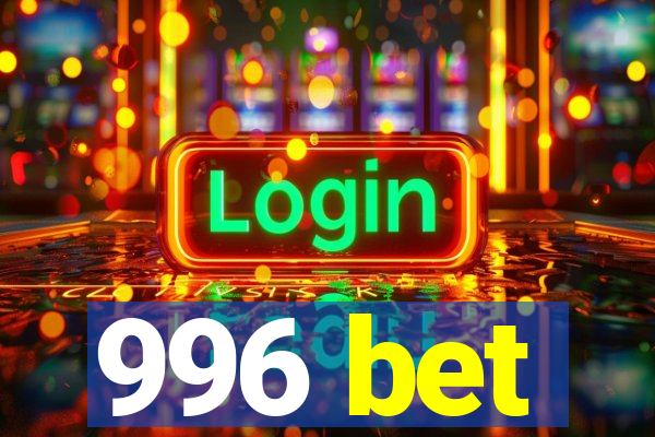 996 bet